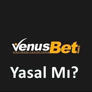 venusbet yasal mı